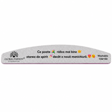 Pilă pentru unghii "Ce poate ridica mai bine starea de spirit decât o nouă manichiură." 150/ 150