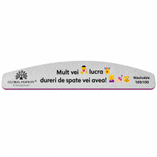 Pilă pentru unghii "Mult vei lucra, dureri de spate vei avea!" 100/ 100